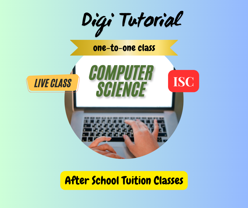 One to one computer science tuition for class 11 in ISC curriculum